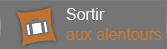 Sortir aux alentours